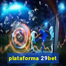 plataforma 29bet